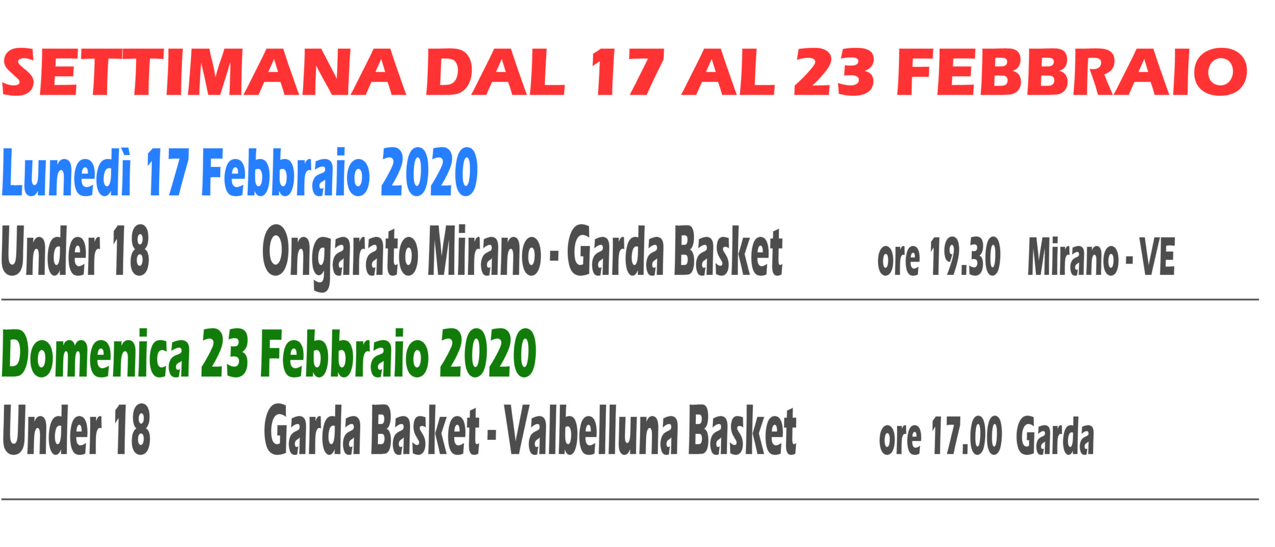 Partite dal 17 al 23 Febbraio 2020